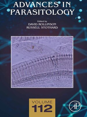 cover image of Advances in Parasitology, Volume 112